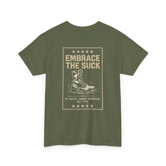 Embrace The Suck Tee